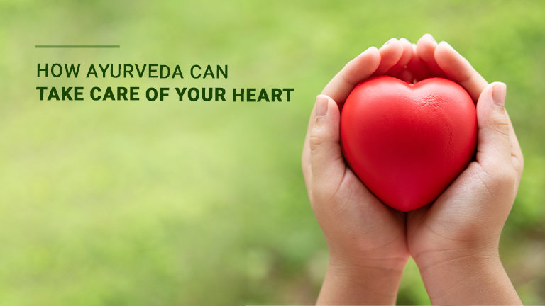 How Ayurveda Can Take Care Of Your Heart